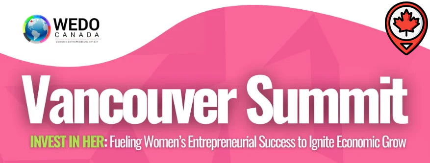 Invest in Her Summit – Vancouver, BC - November 18, 2025